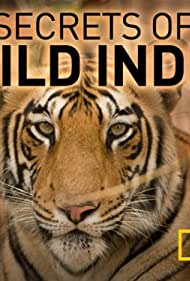 Watch Free Secrets of Wild India (2012–)