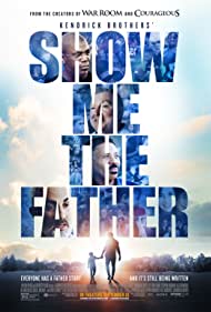 Watch Free Show Me the Father (2021)