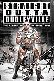 Watch Free Straight Outta Dudleyville The Legacy of the Dudley Boyz (2016)