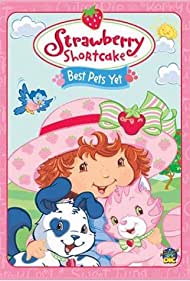 Watch Free Strawberry Shortcake Best Pets Yet (2004)
