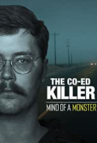 Watch Free The Co Ed Killer Mind of a Monster (2021)
