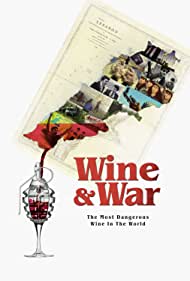 Watch Free WINE and WAR (2020)