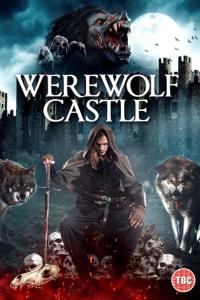Watch Free Werewolf Castle (2021)
