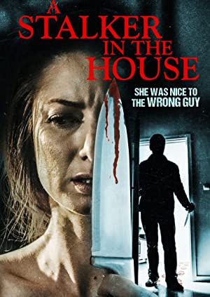 Watch Full Movie :A Stalker in the House (2021)