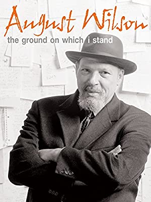 Watch Free August Wilson The Ground on Which I Stand (2015)