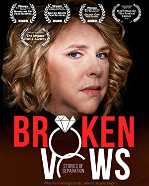 Watch Full Movie :Broken Vows Stories of Separation (2020)