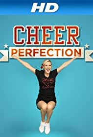Watch Free Cheer Perfection (2012-)