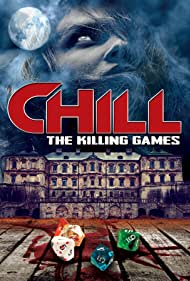 Watch Free Chill The Killing Games (2013)