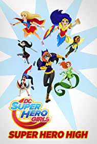 Watch Free DC Super Hero Girls Super Hero High (2016)