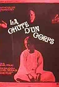 Watch Full Movie :La chute dun corps (1973)