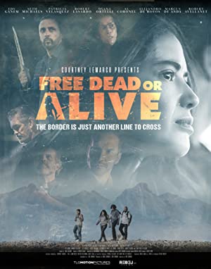Watch Free Free Dead or Alive (2022)