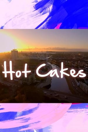 Watch Free Hot Cakes (2022-)