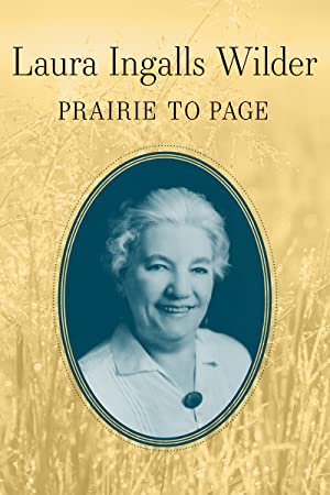 Watch Free Laura Ingalls Wilder Prairie to Page (2020)