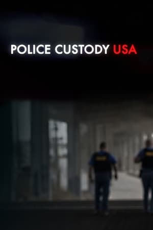 Watch Free Police Custody USA (2022-)