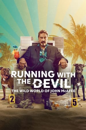 Watch Full Movie :Running with the Devil The Wild World of John McAfee (2022)