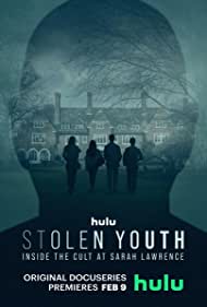 Watch Free Stolen Youth Inside the Cult at Sarah Lawrence (2023-)