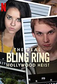 Watch Full Movie :The Real Bling Ring Hollywood Heist (2022)