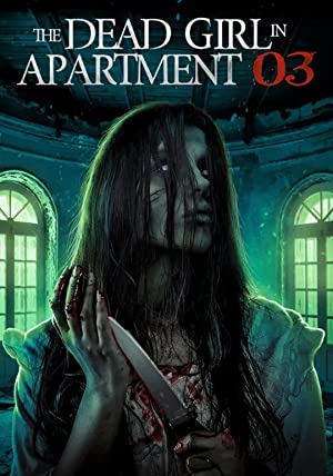 Watch Free The Dead Girl in Apartment 03 (2022)