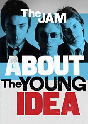 Watch Free The Jam About the Young Idea (2015)