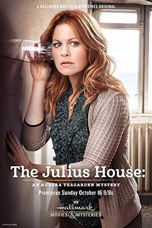 Watch Free The Julius House An Aurora Teagarden Mystery (2016)