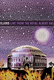 Watch Full Movie :The Killers: Live from the Royal Albert Hall (2009)