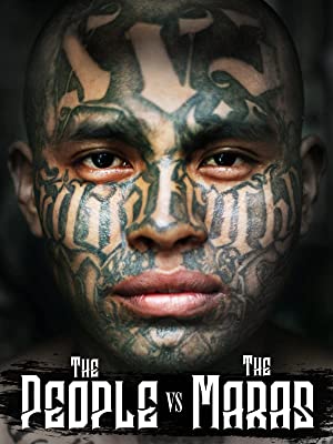 Watch Free The People Vs The Maras (2014)