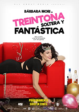 Watch Free Thirty, Single and Fantastic (2016)