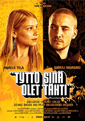 Watch Full Movie :Tytto sina olet tahti (2005)