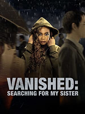 Watch Free Vanished Searching for My Sister (2022)