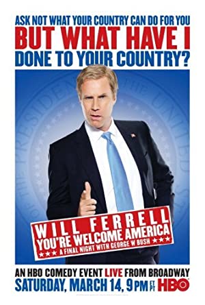 Watch Free Youre Welcome America A Final Night With George W Bush (2009)