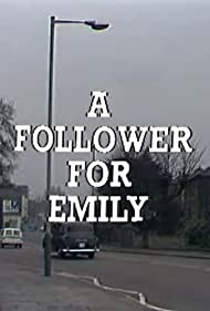 Watch Free A Follower for Emily (1974)
