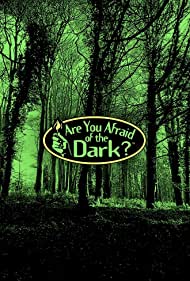 Watch Free Are You Afraid of the Dark (19902000)