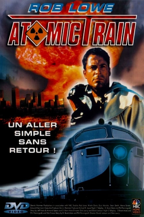 Watch Full Movie :Atomic Train (1999)