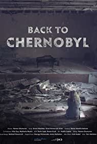 Watch Full Movie :Back to Chernobyl (2020)