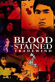 Watch Full Movie :Blood Stained Tradewind (1990)