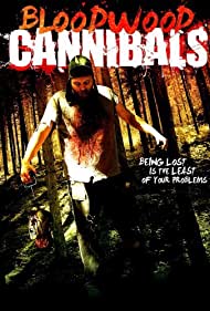 Watch Free Bloodwood Cannibals (2010)