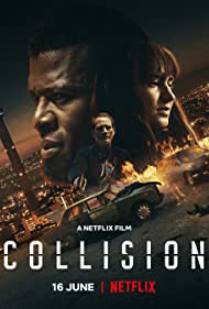 Watch Full Movie :Collision (2022)