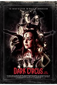 Watch Free Dark Circus (2016)