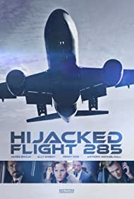 Watch Free Hijacked Flight 285 (1996)