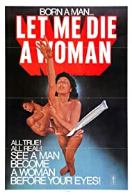 Watch Free Let Me Die a Woman (1977)