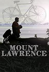 Watch Free Mount Lawrence (2015)