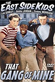 Watch Free That Gang of Mine (1940)