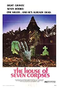 Watch Free The House of Seven Corpses (1974)