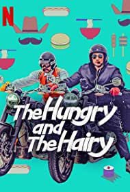 Watch Free The Hungry and the Hairy (2021–)