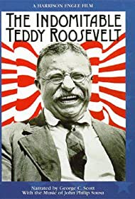 Watch Free The Indomitable Teddy Roosevelt (1983)