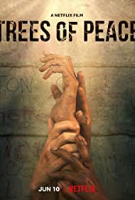 Watch Full Movie :Trees of Peace (2021)