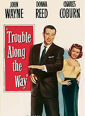Watch Free Trouble Along the Way (1953)