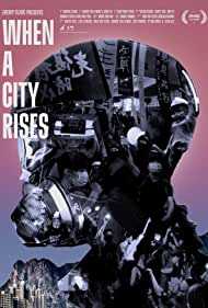 Watch Free When A City Rises (2021)
