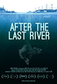 Watch Free After the Last River (2015)