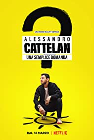 Watch Free Alessandro Cattelan One Simple Question (2022-)